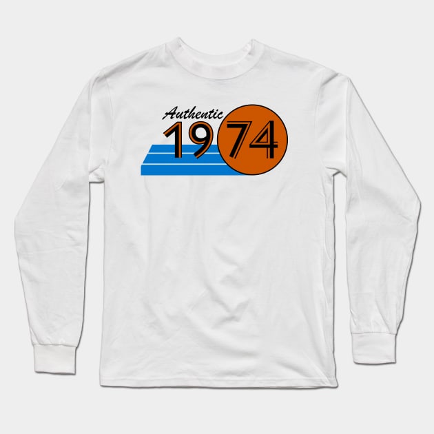 Authentic 1974 Long Sleeve T-Shirt by Cosmic-Fandom